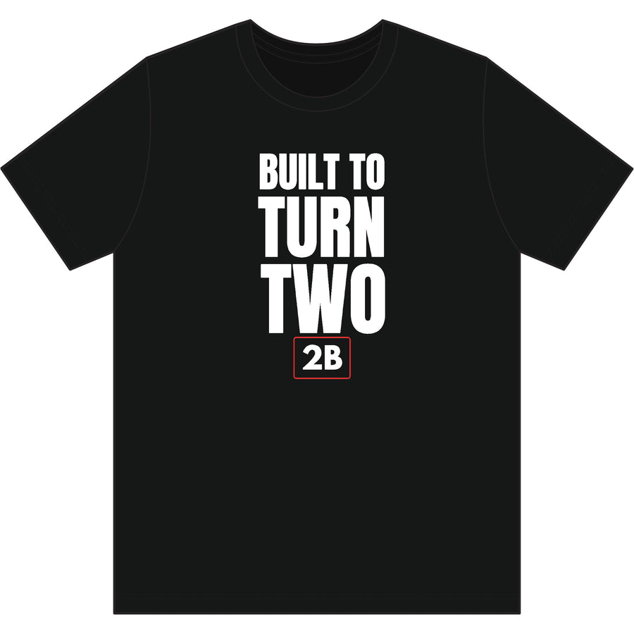 Built to Turn Two Graphic T-Shirt — 2B Birthday Tee